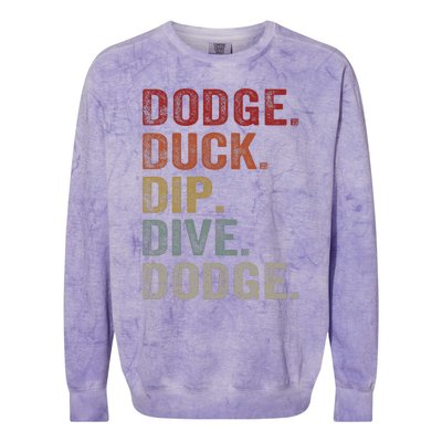 Dodge Duck Dip Dive Dodge Gaga Ball Vintage Dodgeball Colorblast Crewneck Sweatshirt