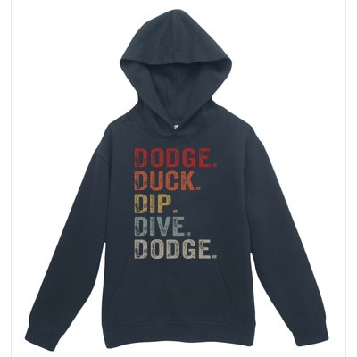 Dodge Duck Dip Dive Dodge Gaga Ball Vintage Dodgeball Urban Pullover Hoodie