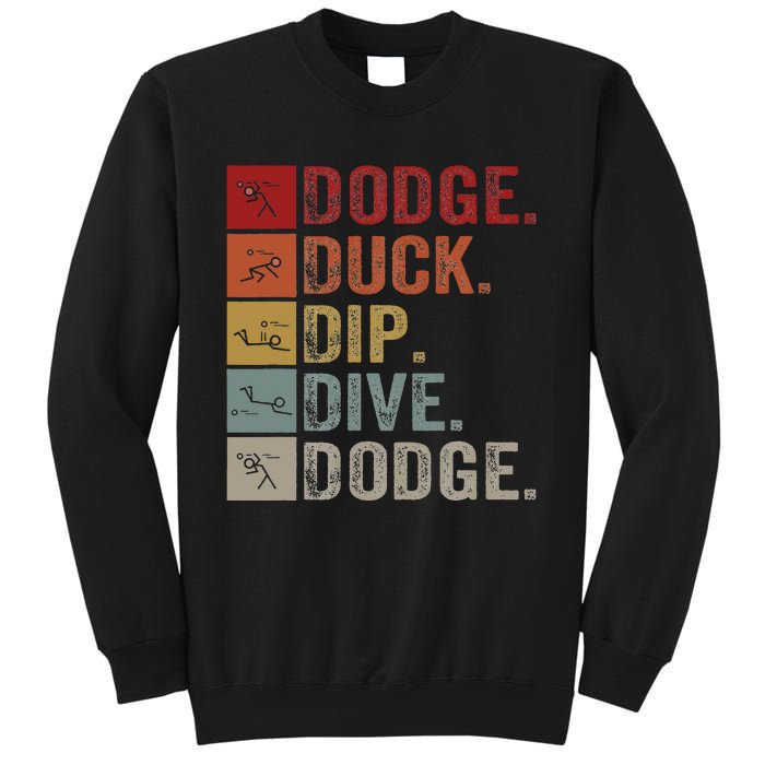 Duck Dip Dive I Ball Games I Funny Dodgeball Sweatshirt