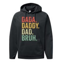 Dada Daddy Dad Bruh Performance Fleece Hoodie