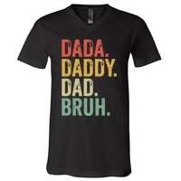 Dada Daddy Dad Bruh V-Neck T-Shirt