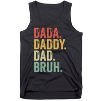 Dada Daddy Dad Bruh Tank Top