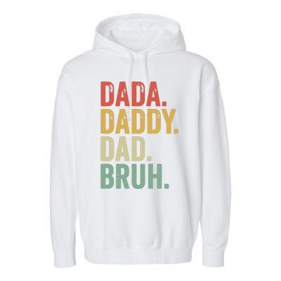 Dada Daddy Dad Bruh Garment-Dyed Fleece Hoodie