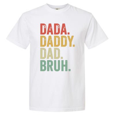 Dada Daddy Dad Bruh Garment-Dyed Heavyweight T-Shirt