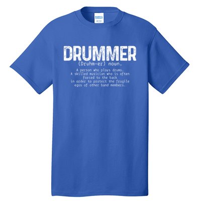 Drummer Definition Drums Drumming Funny Drummer Gift Tall T-Shirt