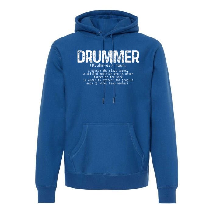 Drummer Definition Drums Drumming Funny Drummer Gift Premium Hoodie