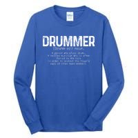 Drummer Definition Drums Drumming Funny Drummer Gift Tall Long Sleeve T-Shirt