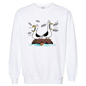 Dad Dad Dad Seagull Father Day Garment-Dyed Sweatshirt