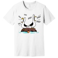 Dad Dad Dad Seagull Father Day Premium T-Shirt