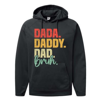 Dada Daddy Dad Bruh Fathers Day Vintage Funny Father Performance Fleece Hoodie