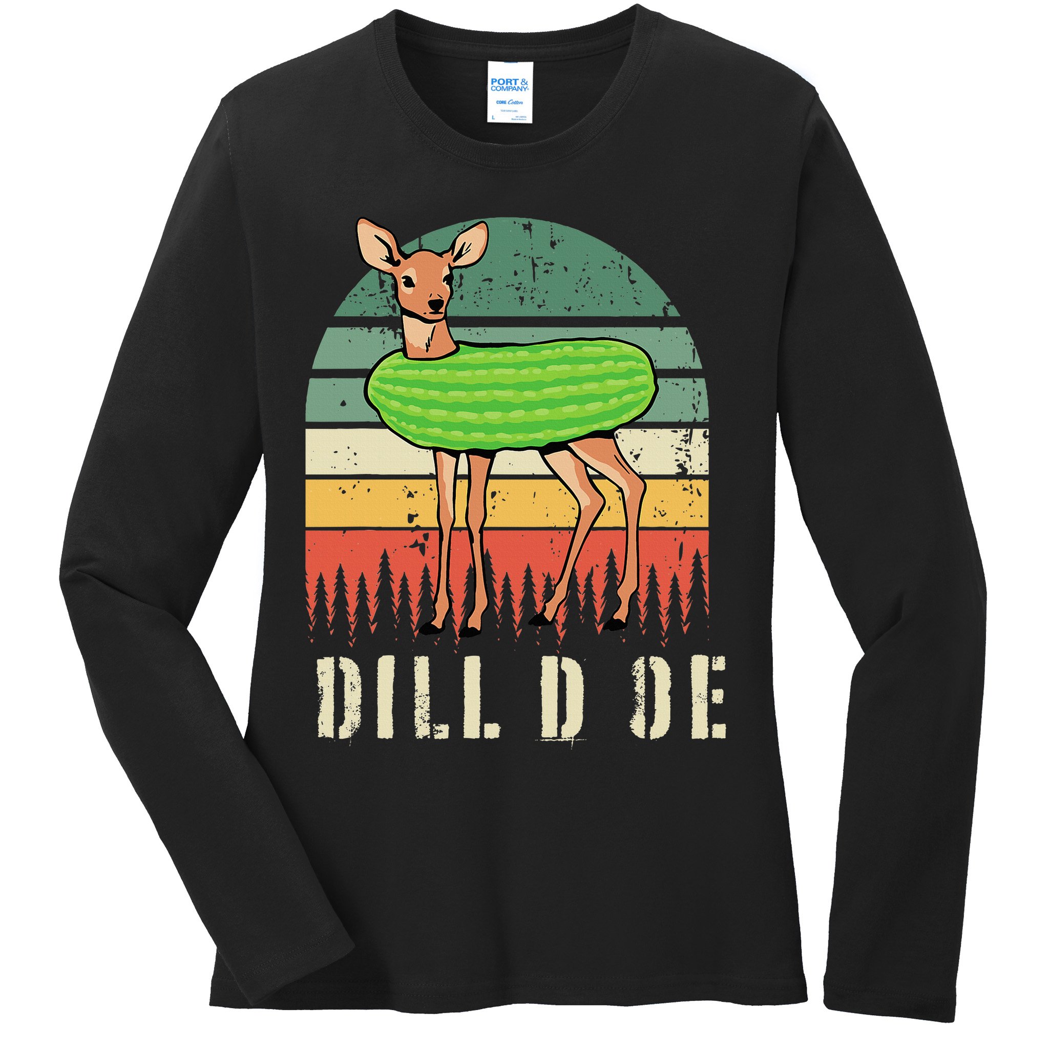 Dill Doe Deer Sunset Pickle Animal Funny Adult Humor Forest Ladies Long Sleeve Shirt