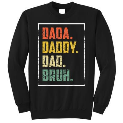 Dada Daddy Dad Father Bruh Funny Fathers Day Vintage Sweatshirt