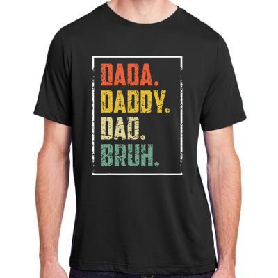 Dada Daddy Dad Father Bruh Funny Fathers Day Vintage Adult ChromaSoft Performance T-Shirt