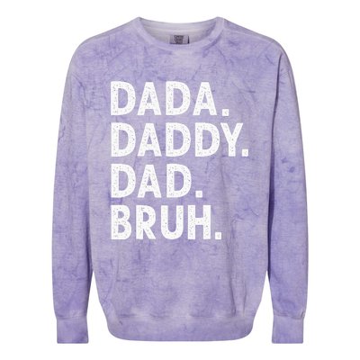 Dada Daddy Dad Bruh Funny Fathers Day Gift Colorblast Crewneck Sweatshirt