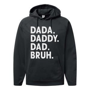 Dada Daddy Dad Bruh Funny Fathers Day Gift Performance Fleece Hoodie