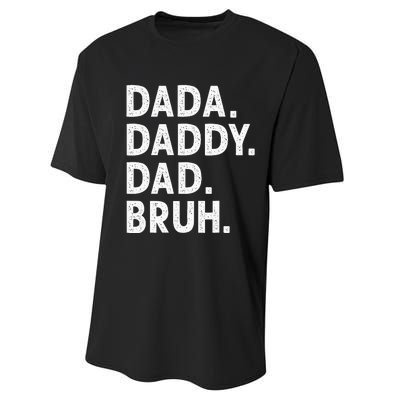 Dada Daddy Dad Bruh Funny Fathers Day Gift Performance Sprint T-Shirt