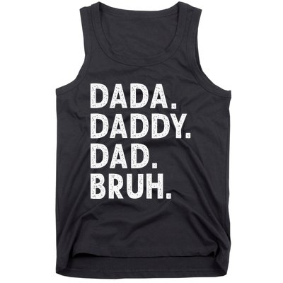 Dada Daddy Dad Bruh Funny Fathers Day Gift Tank Top