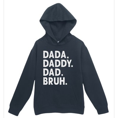 Dada Daddy Dad Bruh Funny Fathers Day Gift Urban Pullover Hoodie