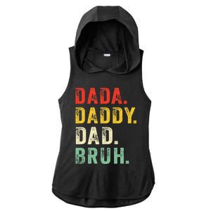 Dada Daddy Dad Bruh Fathers Day Dad Ladies PosiCharge Tri-Blend Wicking Draft Hoodie Tank