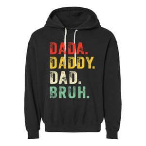 Dada Daddy Dad Bruh Fathers Day Dad Garment-Dyed Fleece Hoodie