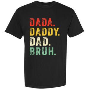 Dada Daddy Dad Bruh Fathers Day Dad Garment-Dyed Heavyweight T-Shirt