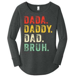 Dada Daddy Dad Bruh Fathers Day Dad Women's Perfect Tri Tunic Long Sleeve Shirt