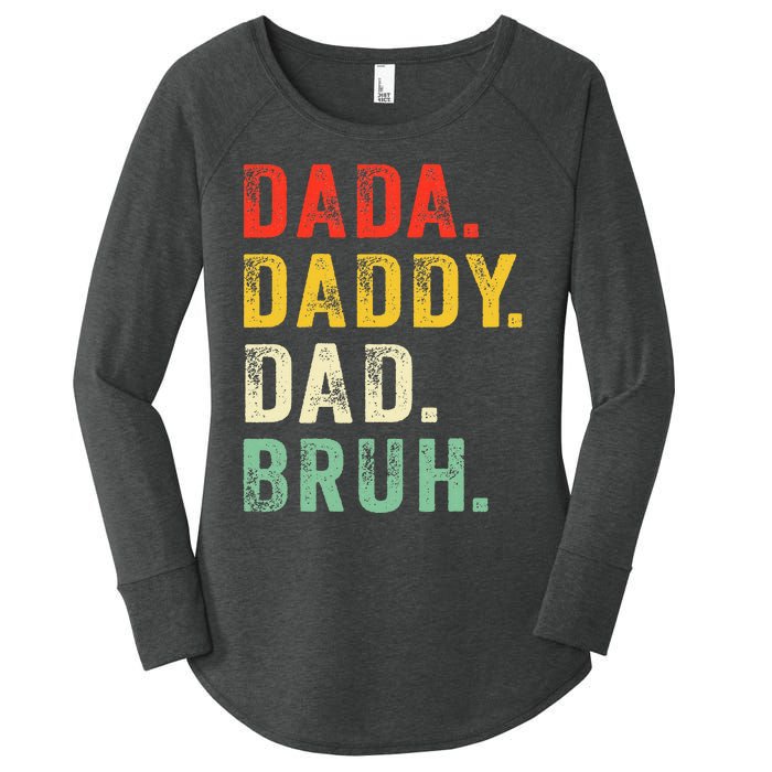 Dada Daddy Dad Bruh Fathers Day Dad Women's Perfect Tri Tunic Long Sleeve Shirt