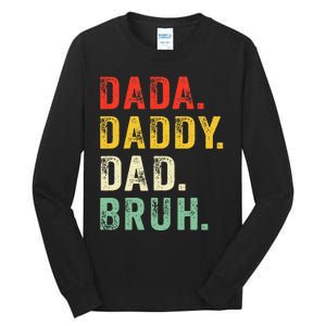 Dada Daddy Dad Bruh Fathers Day Dad Tall Long Sleeve T-Shirt