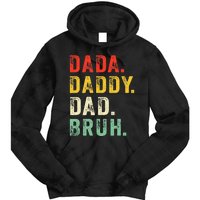 Dada Daddy Dad Bruh Fathers Day Dad Tie Dye Hoodie