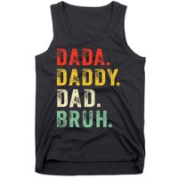 Dada Daddy Dad Bruh Fathers Day Dad Tank Top