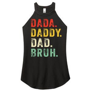 Dada Daddy Dad Bruh Fathers Day Dad Women's Perfect Tri Rocker Tank