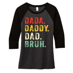 Dada Daddy Dad Bruh Fathers Day Dad Women's Tri-Blend 3/4-Sleeve Raglan Shirt