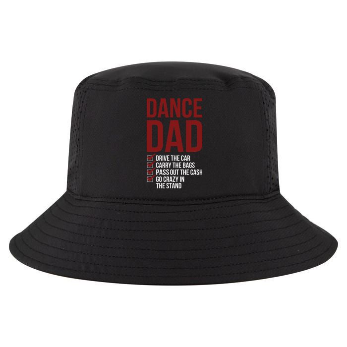 Dance Dad Dancing Dad Of A Dancer Father Cool Comfort Performance Bucket Hat