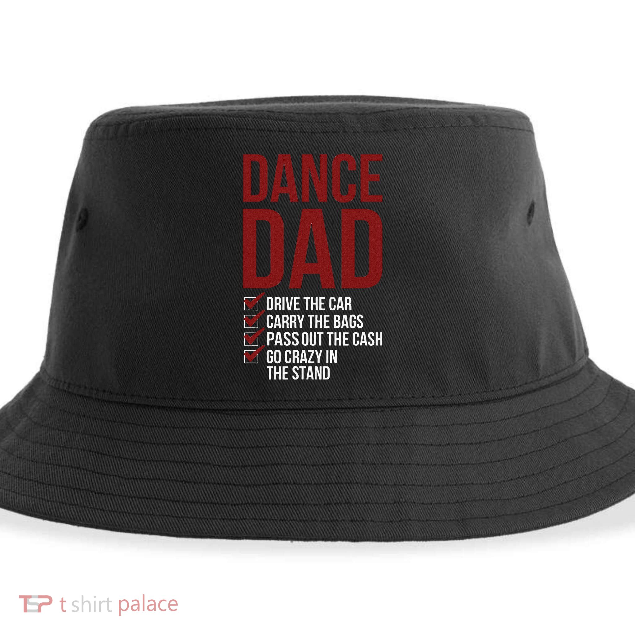 Dance Dad Dancing Dad Of A Dancer Father Sustainable Bucket Hat