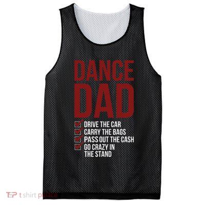 Dance Dad Dancing Dad Of A Dancer Father Mesh Reversible Basketball Jersey Tank