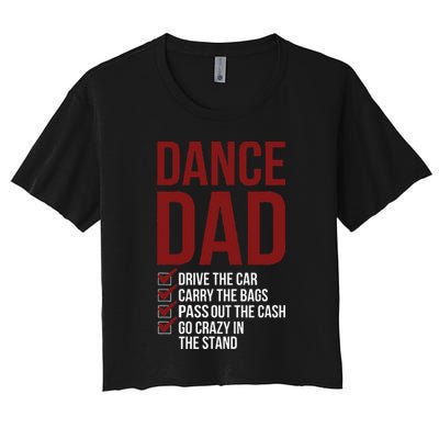 Dance Dad Dancing Dad Of A Dancer Father Crop Top