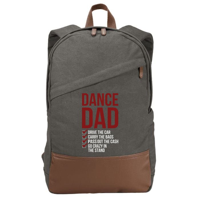 Dance Dad Dancing Dad Of A Dancer Father Cotton Canvas Backpack