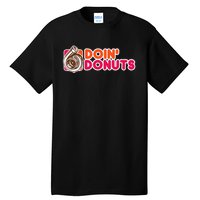 Doin Donuts Tall T-Shirt