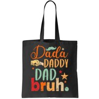 Dada Daddy Dad Bruh Happy Fars Day Tote Bag