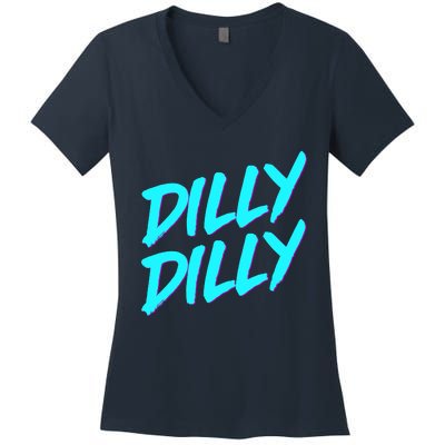 Dilly Dilly Drinking Beer Funny Beer Meme Quote Women's V-Neck T-Shirt