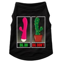 Dil Do Dil DonT Funny Inappropriate Doggie Tank