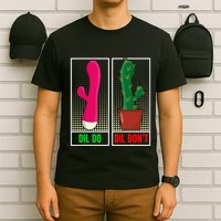 Dil Do Dil DonT Funny Inappropriate T-Shirt