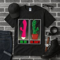 Dil Do Dil DonT Funny Inappropriate Tall T-Shirt