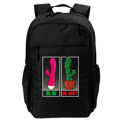 Dil Do Dil DonT Funny Inappropriate Backpack