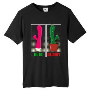 Dil Do Dil DonT Funny Inappropriate Tall Fusion ChromaSoft Performance T-Shirt