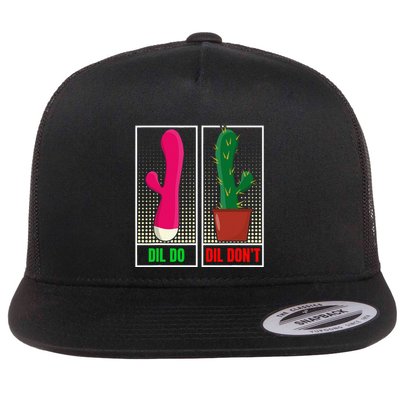Dil Do Dil DonT Funny Inappropriate Flatbill Hat