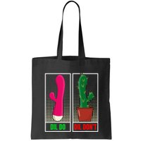 Dil Do Dil DonT Funny Inappropriate Bag