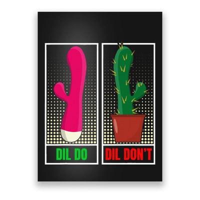 Dil Do Dil DonT Funny Inappropriate Poster