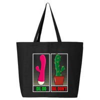 Dil Do Dil DonT Funny Inappropriate 25L Jumbo Tote