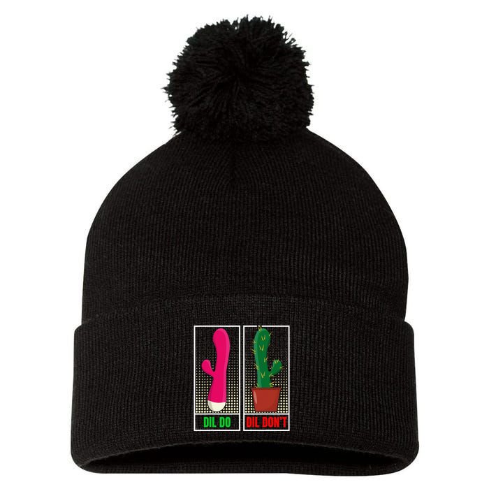 Dil Do Dil DonT Funny Inappropriate Pom Pom 12in Knit Beanie